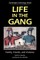 Life in the Gang