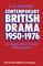 Contemporary British Drama 1950-1976