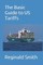 The Basic Guide to US Tariffs