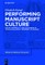 Performing Manuscript Culture