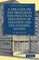 A Treatise on the Principles and Practical Influence of Taxation and the Funding System