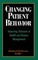 Changing Patient Behavior
