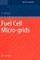Fuel Cell Micro-grids