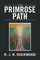 The Primrose Path