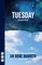 Tuesday