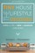 The Tiny House Lifestyle Decoded