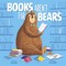 Books Aren't for Bears