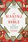 The Making of the Bible