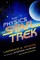 The Physics of Star Trek
