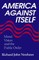 America Against Itself