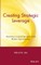 Creating Strategic Leverage