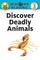 Discover Deadly Animals