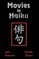 Movies in Haiku