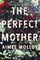Molloy, A: Perfect Mother