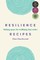 Resilience Recipes