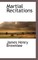 Martial Recitations
