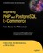 Beginning PHP and PostgreSQL E-Commerce