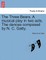The Three Bears. a Musical Play in Two Acts. the Dances Composed by N. C. Gatty.