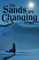 The Sands Are Changing