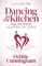 Dancing in the Kitchen