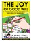 The Joy of Good Will