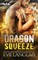 Dragon Squeeze