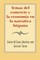 Temas del Comercio Y La EconomÃ­a En La Narrativa Hispana