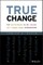 True Change