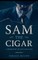 Sam the Cigar
