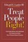 Treat People Right!
