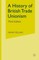 A History of British Trade Unionism