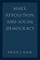 Marx, Revolution, and Social Democracy