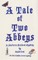 A Tale of Two Abbeys