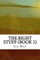 The Right Stuff (Book 2)