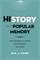 History and Popular Memory