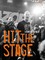 HIT THE STAGE