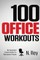 100 Office Workouts
