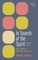 In Search of the Spirit: Selected Works, Volume One