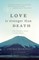 Love Is Stronger Than Death