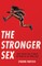 The Stronger Sex