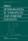 Drug Determination in Therapeutic and Forensic Contexts