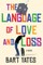 The Language of Love and Loss