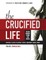 The Crucified Life
