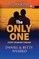 The Only One