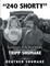 240 Shorty: A Celebration of the Life of the Late Nhra Funny Car Driver, Tripp Shumake