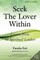 Seek The Lover Within
