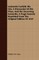 Lodowick Carliell; His Life, A Discussion Of His Plays, And The Deserving Favourite, A Tragi-Comedy Reprinted From The Original Edition Of 1629