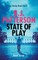 State of Play