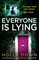 Everyone Is Lying