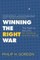 Winning the Right War